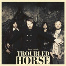 Troubled Horse: Step Inside - Vinyl