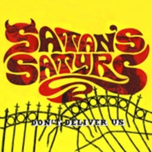 Satan's Satyrs: DonT Deliver Us - CD