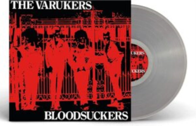 The Varukers: Bloodsuckers (Clear Vinyl) - Vinyl