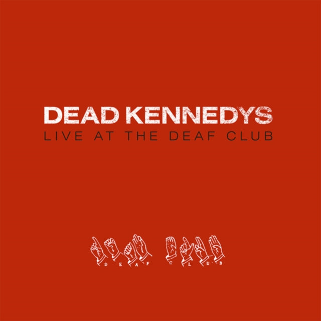 Dead Kennedys: Live At The Deaf Club - Vinyl