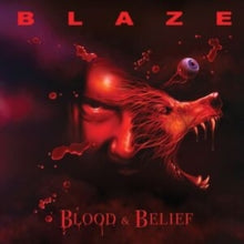 Blaze: Blood And Belief - Vinyl
