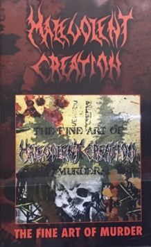 Malevolent Creation: The Fine Art Of Murder - Cassette