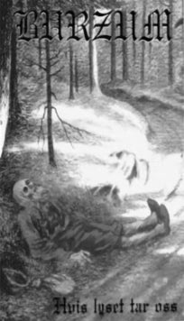 Burzum: Hvis Lyset Tar Oss - Cassette