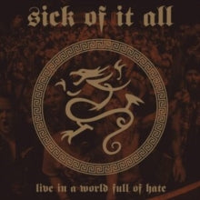 Sick of It All: Live In A World Full Of Hate - CD