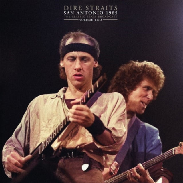 Dire Straits: San Antonio 1985 Vol. 2 - Vinyl