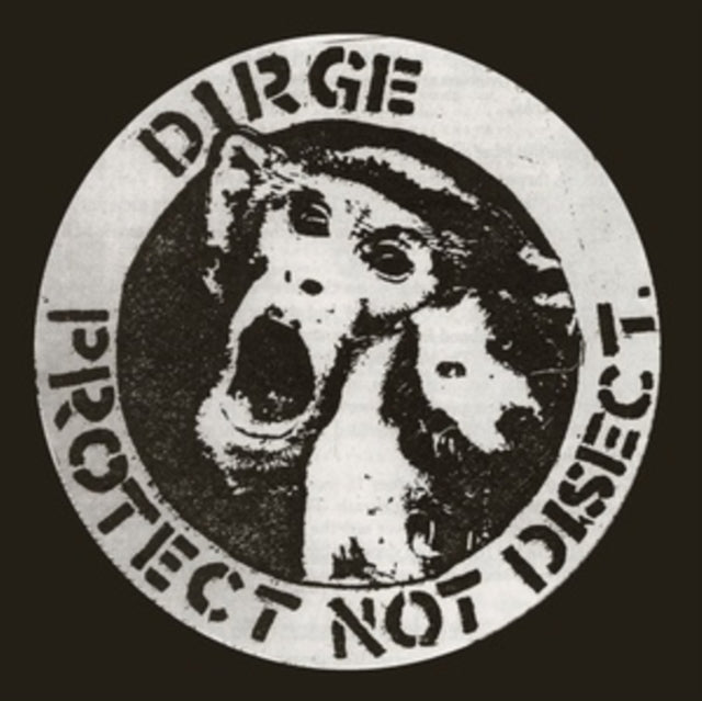 Dirge: Protect Not Disect - CD