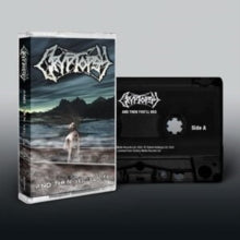 Cryptopsy: And Then Youll Beg - Cassette