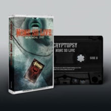 Cryptopsy: None So Live - Cassette