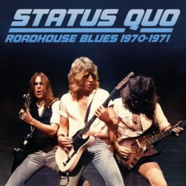 Status Quo: Roadhouse Blues 1970-1971 - CD
