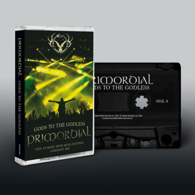 Primordial: Gods To The Godless - Live At Bang Your Head - Cassette