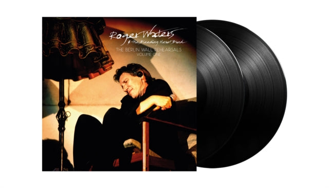 Roger Waters And The Bleeding Heart Band: The Berlin Wall Rehearsals Vol. 1 - Vinyl
