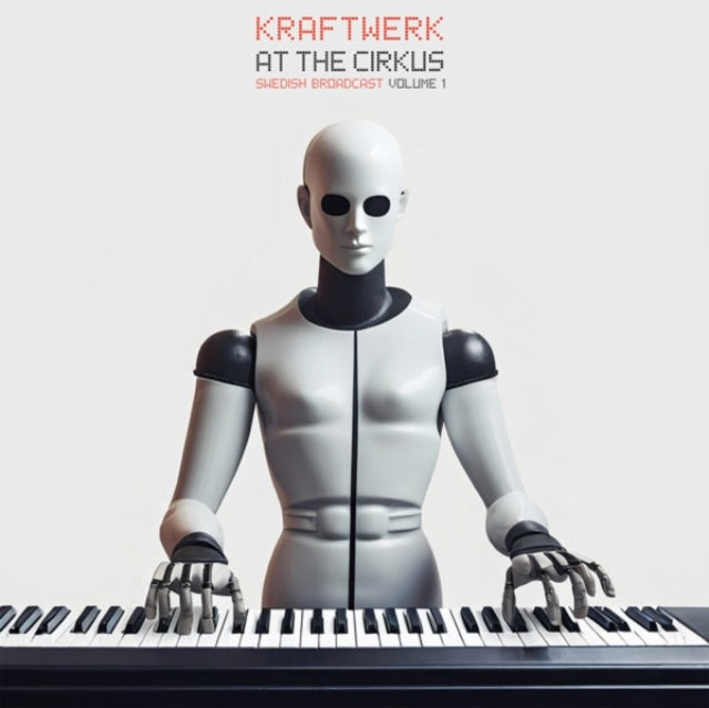 Kraftwerk: At The Cirkus Vol. 1 (Red Vinyl) - Vinyl