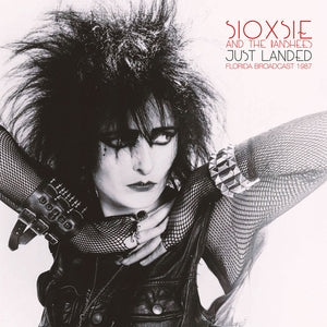 Siouxsie & the Banshees: Just Landed - Florida Broadcast 1987 - Vinyl
