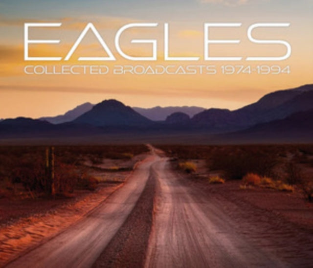 Eagles: Collected Broadcasts 1974-1994 - CD