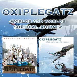 Oxiplegatz: Worlds And Worlds / Sidereal Journey - CD