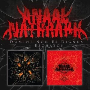 Anaal Nathrakh: Domine Non Es Dignus / Eschaton - CD