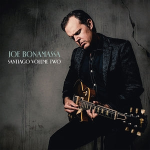 Joe Bonamassa: Santiago Vol. 2 - Vinyl