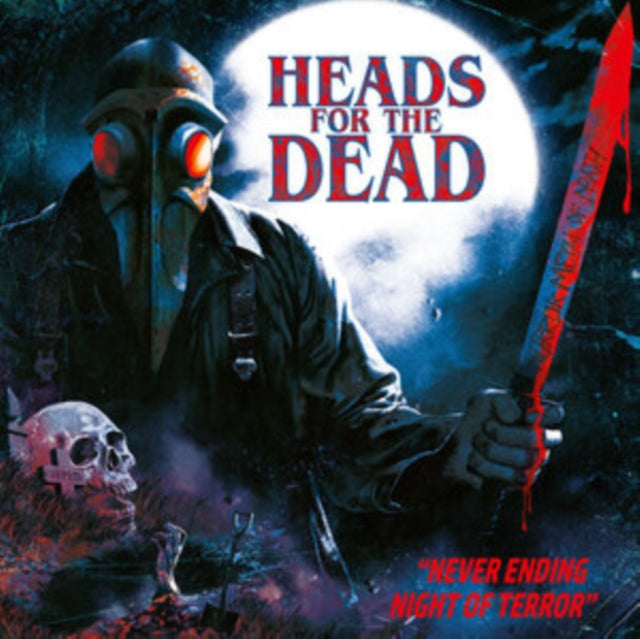 Heads for the Dead: Never Ending Nights Of Terror - CD