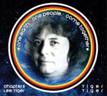 Tiger Tiger: One Earth. One People. Come Together - CD