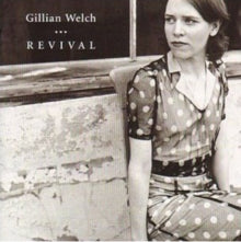 Gillian Welch: Revival - CD