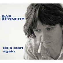 Bap Kennedy: LetS Start Again - Vinyl