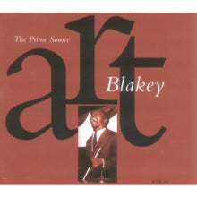 Art Blakey: The Prime Source - CD