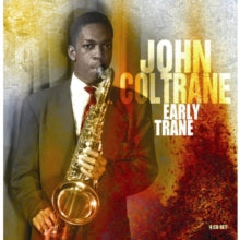 John Coltrane: Early Trane - CD