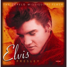 Elvis Presley: The Tupelo Mississippi Flash - CD