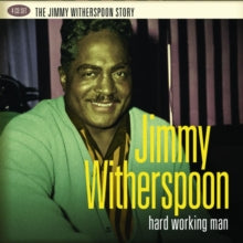 Jimmy Witherspoon: Hard Working Man - CD
