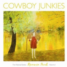 Cowboy Junkies: Renmin Park: The Nomad Series Vol. 1 - CD