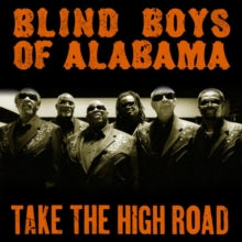 The Blind Boys of Alabama: Take The High Road - CD