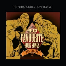 Ron Kavana & Friends: 40 Favourite Folk Songs - CD
