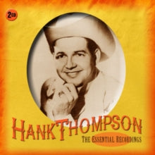 Hank Thompson: The Essential Recordings - CD