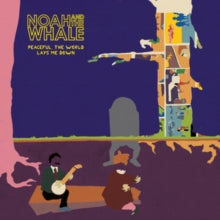 Noah and the Whale: Peaceful / The World Lays Me Down - Vinyl