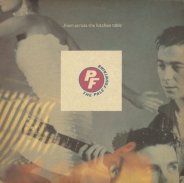 The Pale Fountains: From Across The Kitchen Table - Vinyl