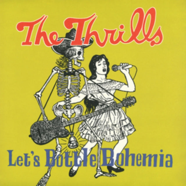 Thrills: Lets Bottle Bohemia - Vinyl