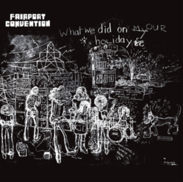 Fairport Convention: What We Did On Our Holidays - Vinyl