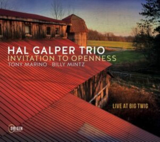 Hal Galper Trio: Invitation To Openness: Live At Big Twig - CD