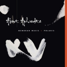 About Aphrodite: Membran Music / Polaris - CD