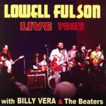 Lowell Fulson: Live With Billy Vera & The Beaters - CD