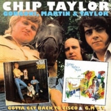 Chip Taylor: Gotta Get Back To Cisco & G.M & T - CD