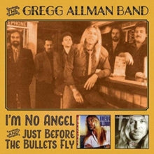 The Gregg Allman Band: Im No Angel & Just Before The Bullets Fly - CD