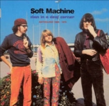 Soft Machine: Man In A Deaf Corner - CD