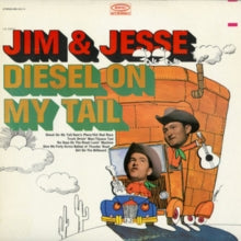 Jim & Jesse: Diesel On My Tail - CD