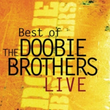 The Doobie Brothers: Best Of Live - CD