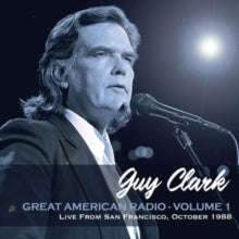 Guy Clark: Great American Radio - Vol. 1 - CD