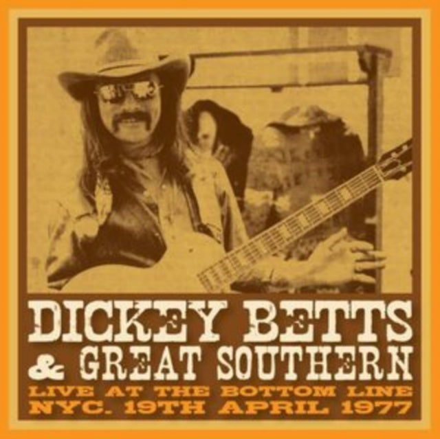 Dickey Betts & Great Southern: Bottom Line. Nyc. 19 April. 1977 (Yellow Vinyl) - Vinyl