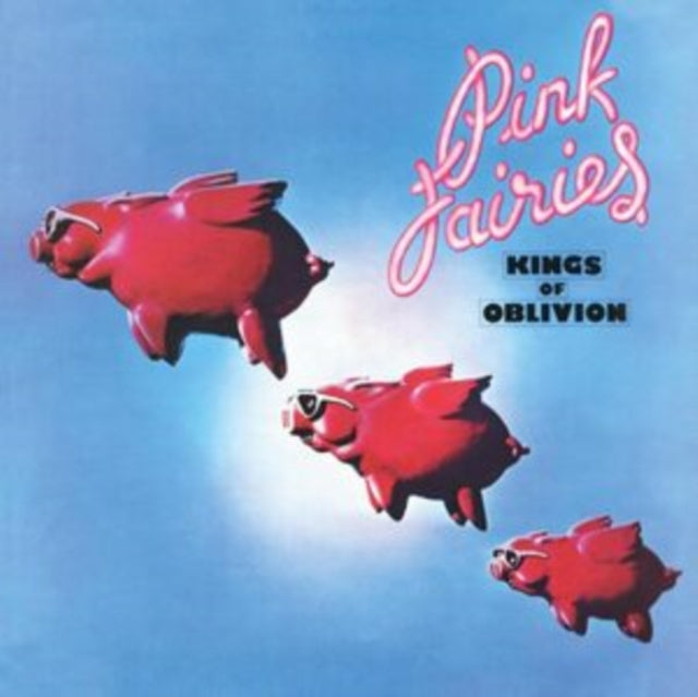 Pink Fairies: Kings Of Oblivion (Clear Pink Vinyl) - Vinyl
