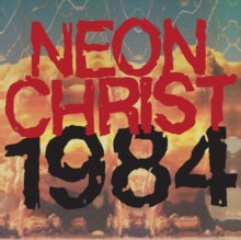 Neon Christ: 1984 - Vinyl