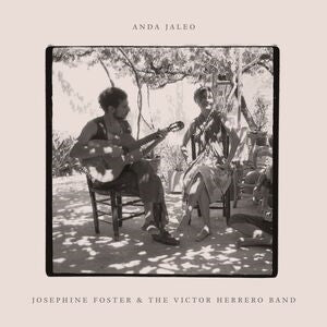 Josephine Foster & The Victor Herrero Band: Anda Jaleo - Vinyl